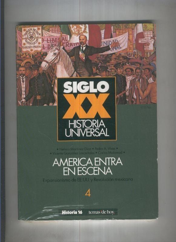 Siglo XX Historia Universal 04: America entra en escena