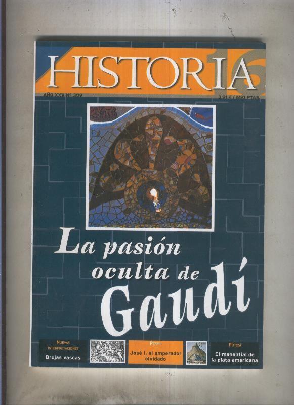Historia 16 numero 309: La pasion oculta de Gaudi
