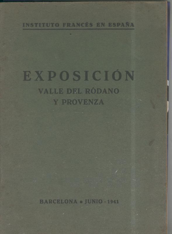 Exposicion. Valle del Rodano y Provenza