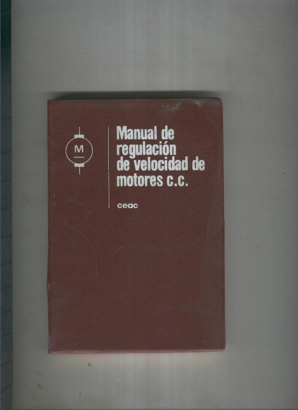 Manual de regulaciuon de velocidad de motores de c. continua