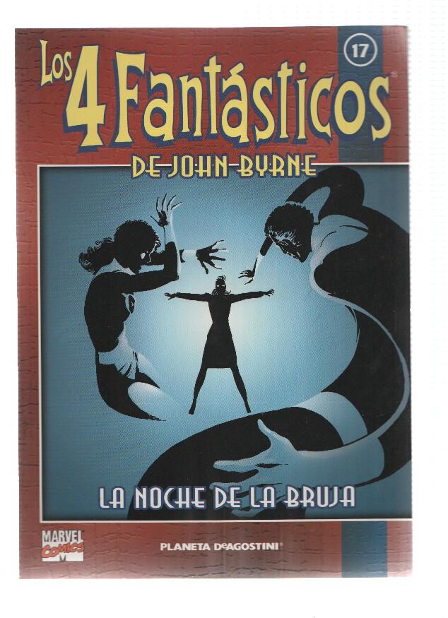 Los 4 Fantasticos de John Byrne coleccionable numero 17: La noche de la bruja