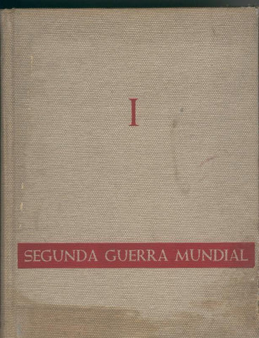 La segunda guerra mundial volumen primero