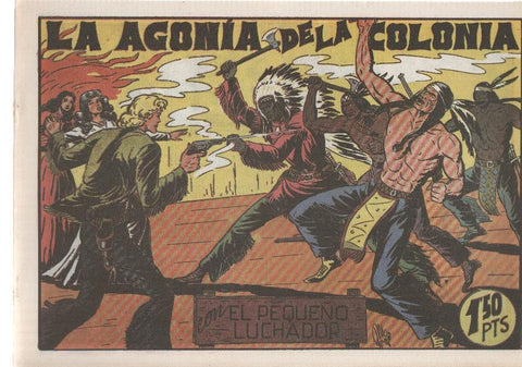 Facsimil: El Pequeño Luchador numero 041: La agonia de la colonia