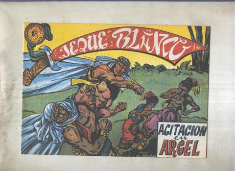 Jeque Blanco facsimil numero 014: Agitacion en Argel
