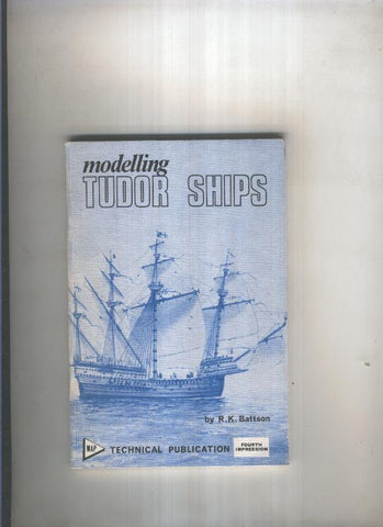 Modelling Tudor Ships