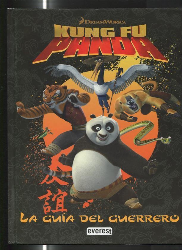 Kung Fu Panda, la guia del guerrero