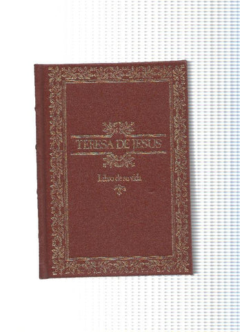Teresa de Jesus: Libro de su vida