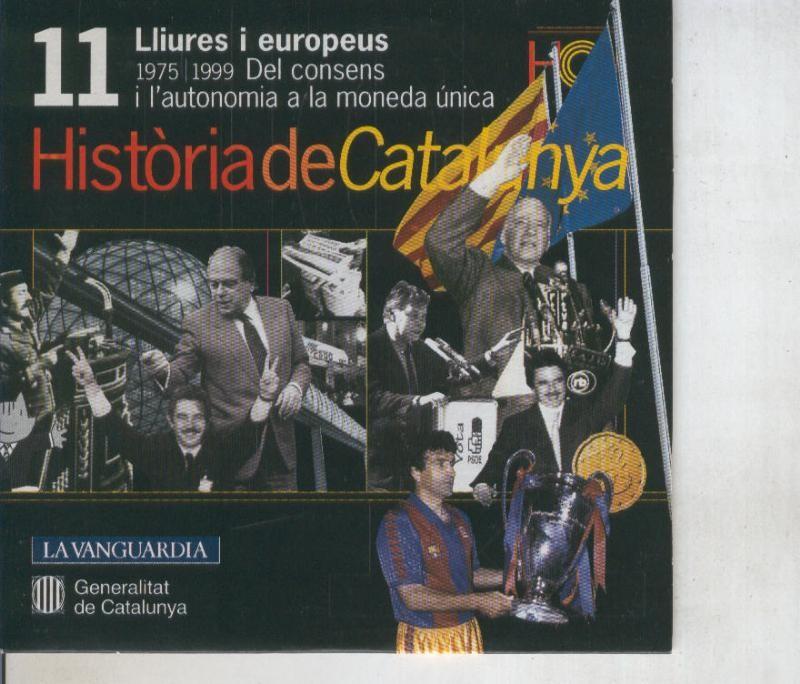 CD numero 11: Historia de Catalunya: Lliures i europeus