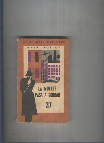 Club del Misterio 037: La muerte pasa a cobrar