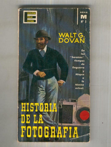 Enciclopedia popular ilustrada: Historia de la fotografia