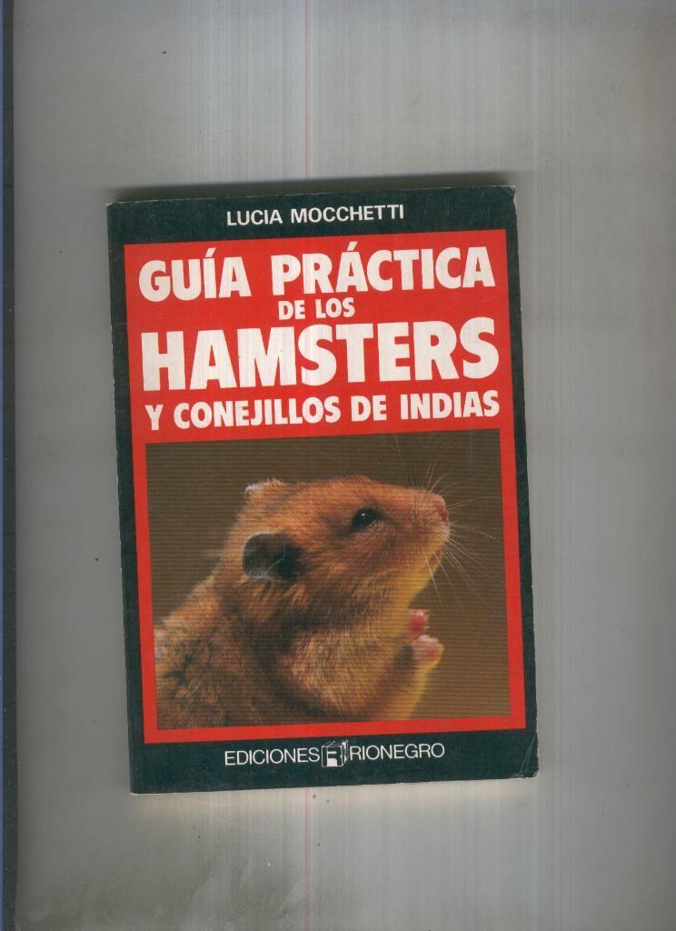Guia practica de los Hamsters y conejillos de indias