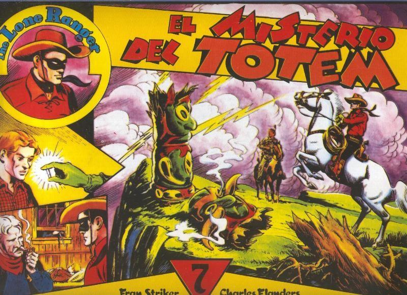 El Llanero Solitario: The Lone Ranger volumen 07: El misterio del Totem