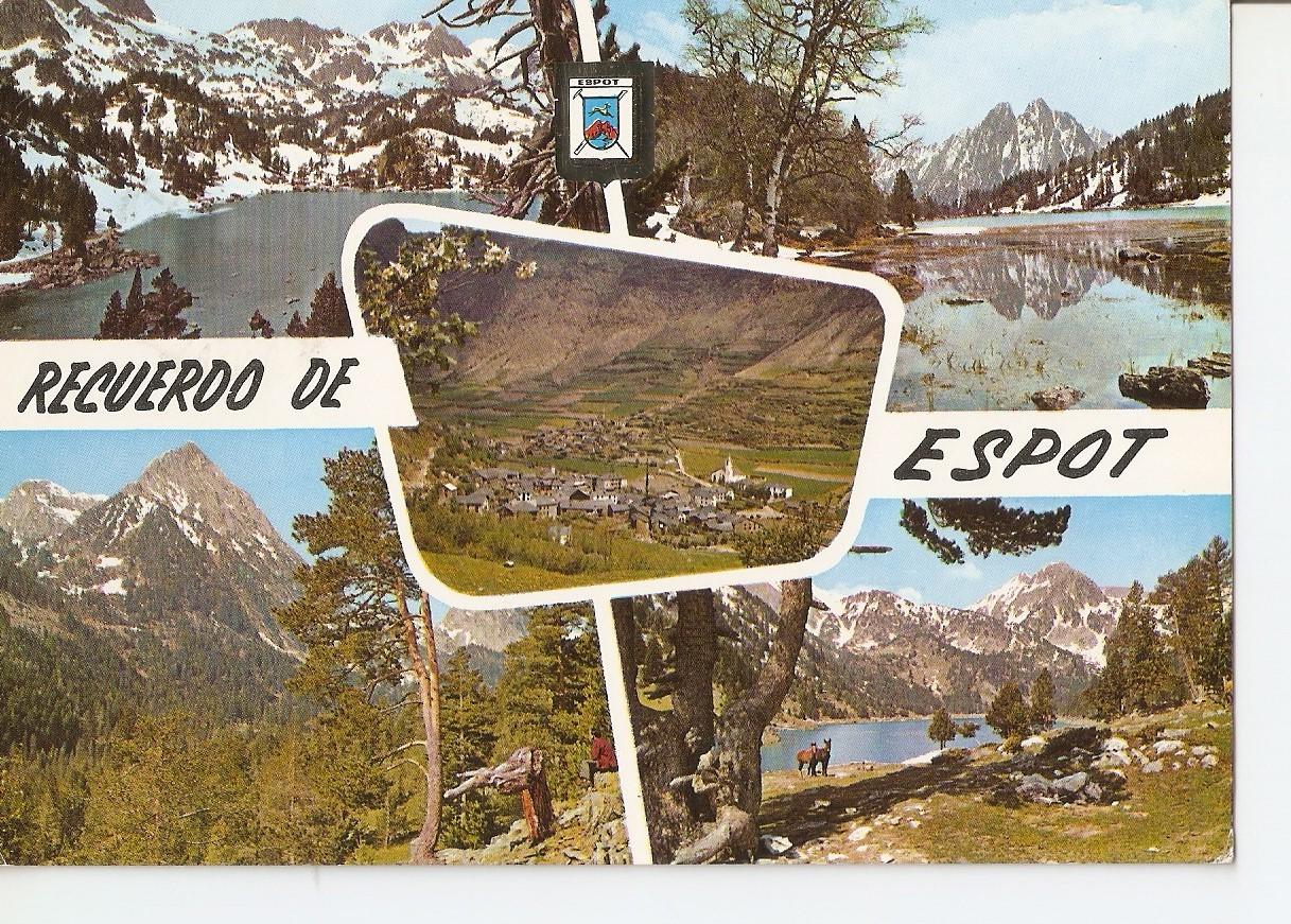Postal 037749 : Recuerdo de Espot. Pirineu Catala (Lleida)