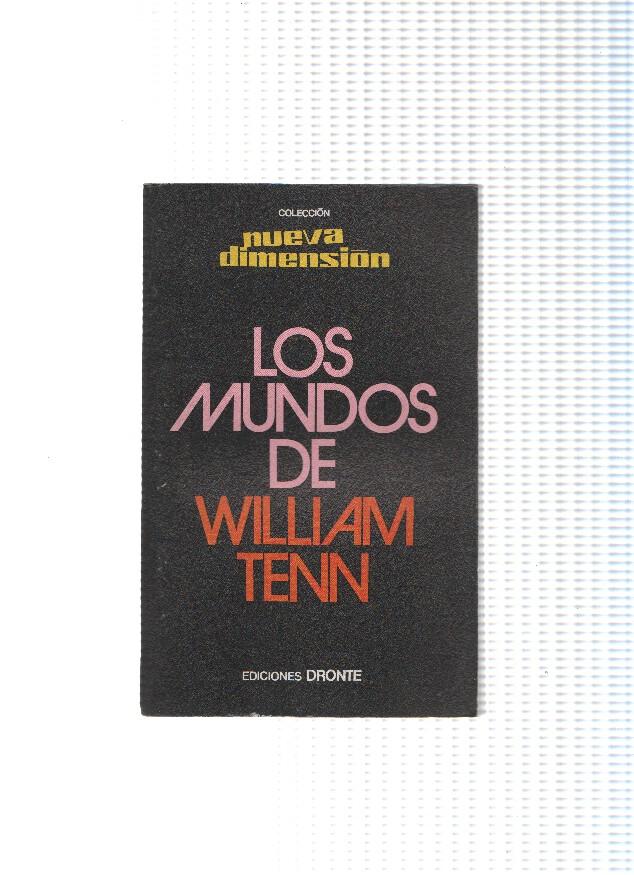 Coleccion Nueva Dimension numero 23: Los mundos de William Tenn