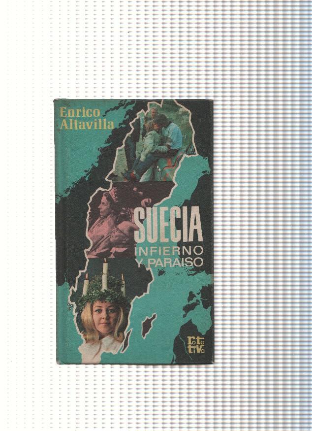 Suecia, infierno y paraiso