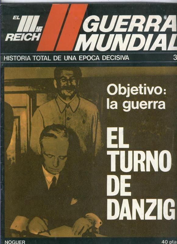 El III reich numero 031: Objetivo: la guerra: el turno de Danzig