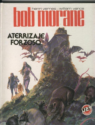 Coleccion Jet numero 03: Bob Morane: Aterrizaje forzoso 