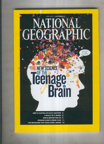 National Geographic:October 2011 The new science of the teenage brain 