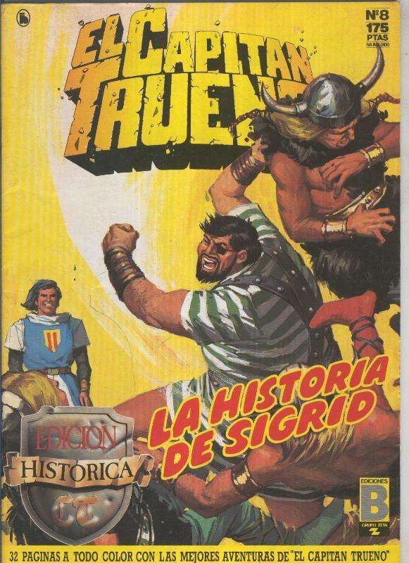 El Capitan Trueno edicion historica numero 008:La historia de Sigrid