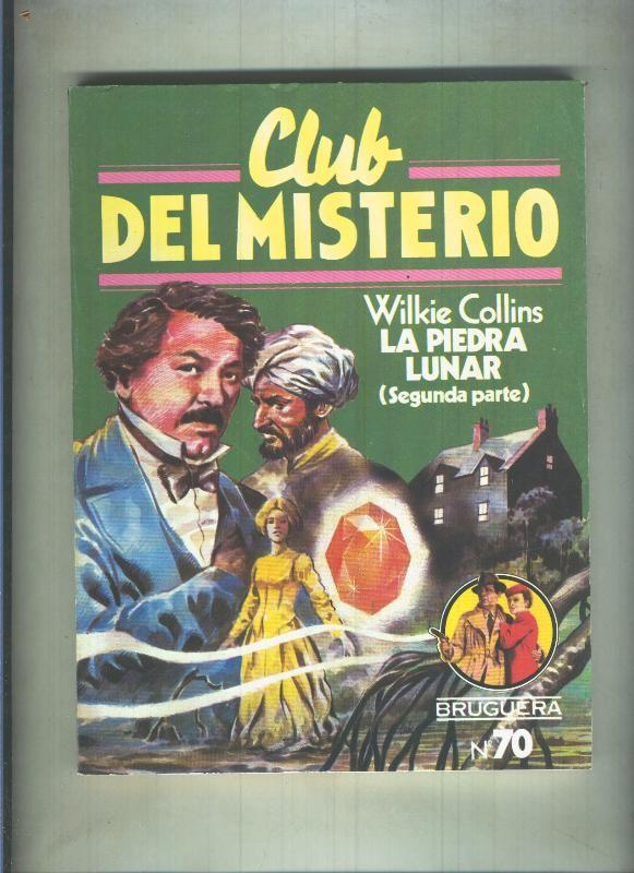 Club del Misterio numero 070: La piedra lunar , parte segunda