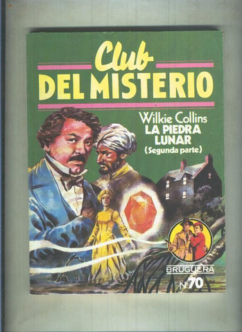 Club del Misterio numero 070: La piedra lunar , parte segunda