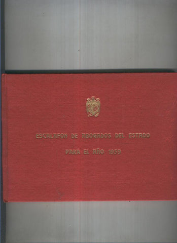 Escalafon de Abogados del Estado para el año 1959