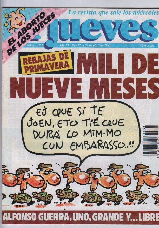 EL JUEVES Numero 725 - MILI DE NUEVE MESES