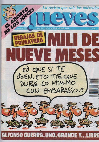 EL JUEVES Numero 725 - MILI DE NUEVE MESES