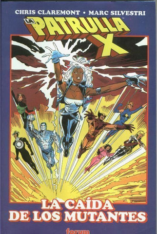 La Patrulla X: La caida de los mutantes