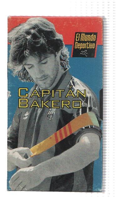 VHS-Deporte: F.C BARCELONA: CAPITAN BAKERO (Mundo Deportivo)