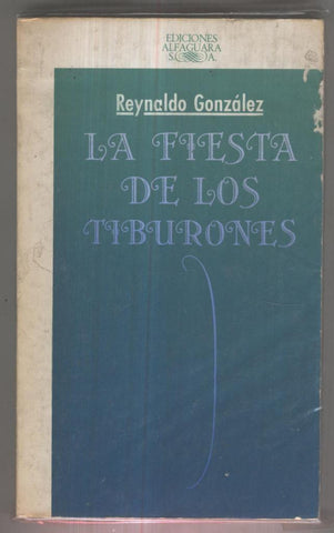 La fiesta de los tiburones (sello goma nombre dueña anterior en varias paginas)