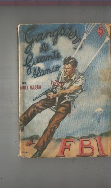 FBI numero 052: Gangster de guante blanco