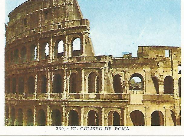 CROMO no  339. El Coliseo de Roma