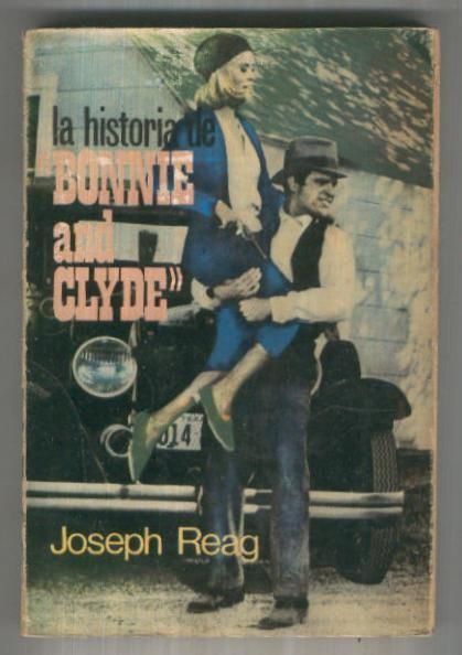 La historia de Bonnie and Clyde (segunda edicion)