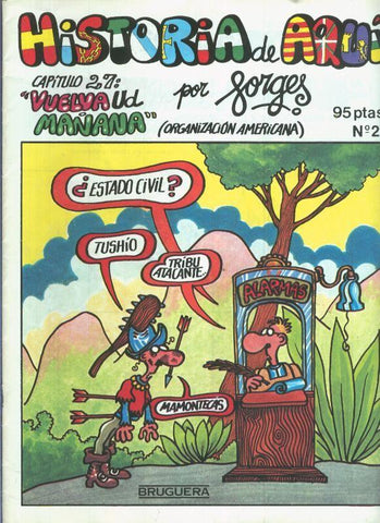 Historia de Aqui numero 27: Vuelva Vd mañana