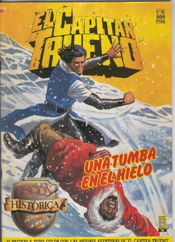 El Capitan Trueno edicion historica numero 103:Una tumba en el hielo