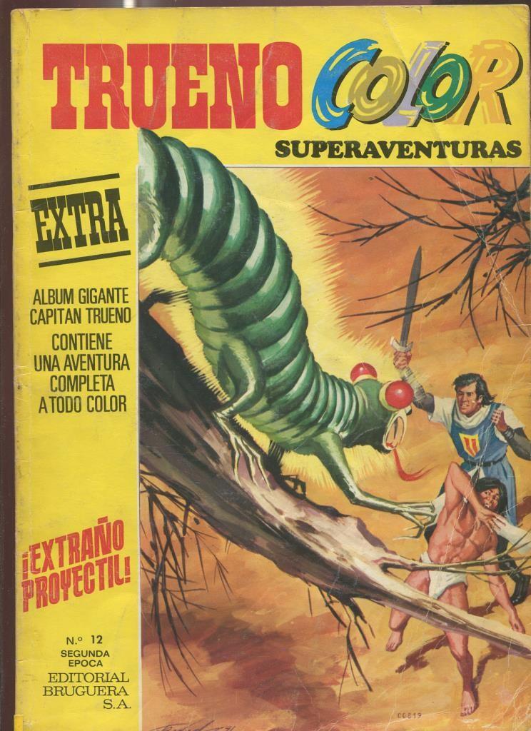 Trueno color segunda epoca numero 12: Extraño proyectil