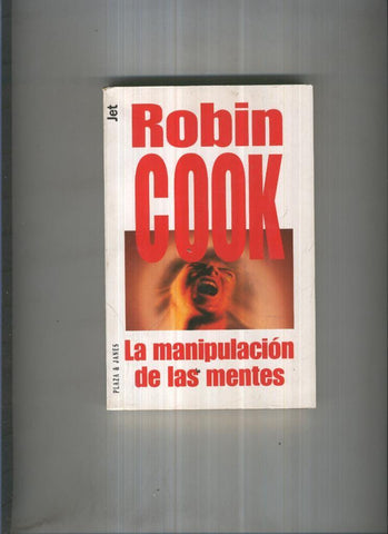 LA MANIPULACION DE LAS MENTES