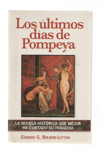 Los ultimos dias de Pompeya