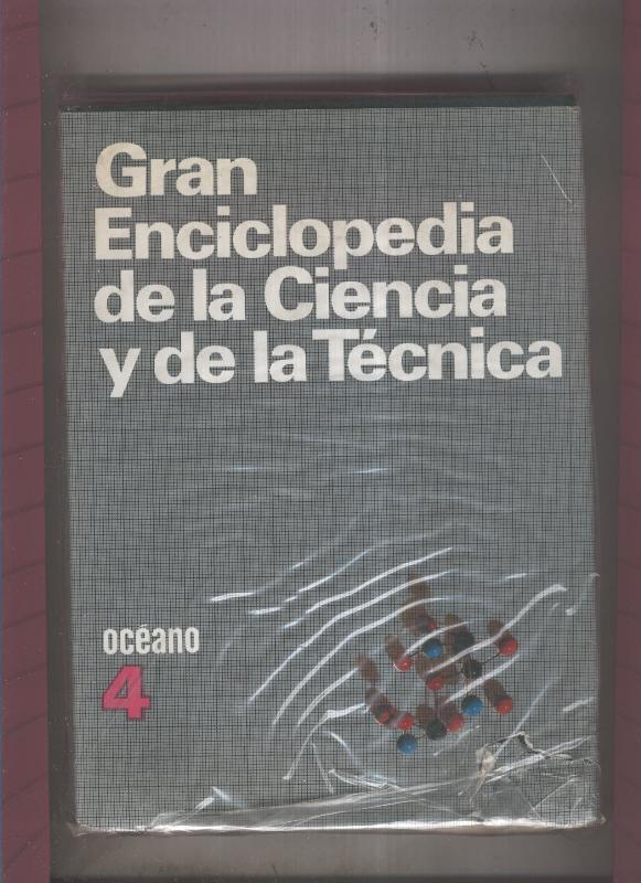 Gran enciclopedia de la Ciencia y de la Tecnica volumen 4