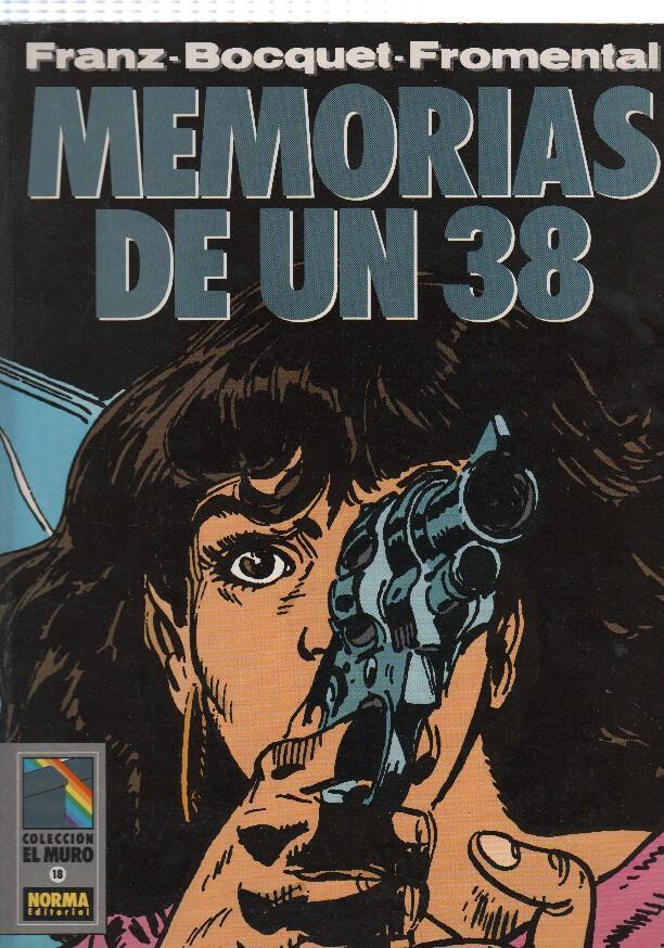 El Muro numero 18: Memorias de un 38