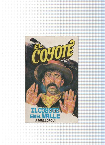 Coleccion El Coyote de Editorial Favencia numero 093: El Coyote en el valle