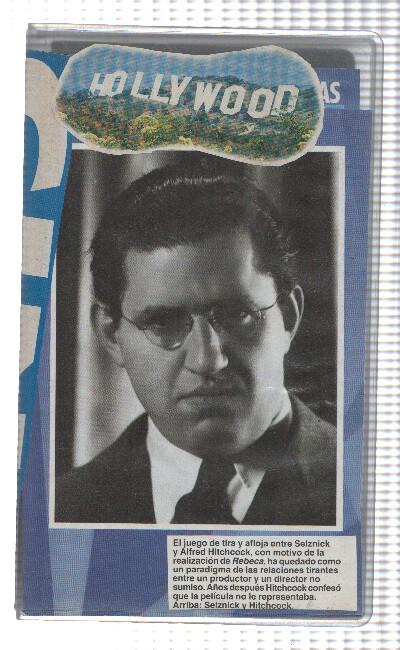 VHS-CINE: Reportaje sobre DAVID O. SELZNICK y ALFRED HITCHCOCK 