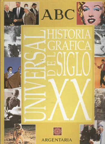 Historia Grafica Universal del siglo XX