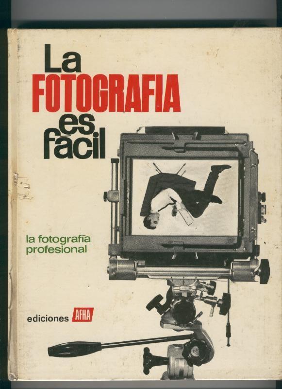 La fotografia es facil volumen 4