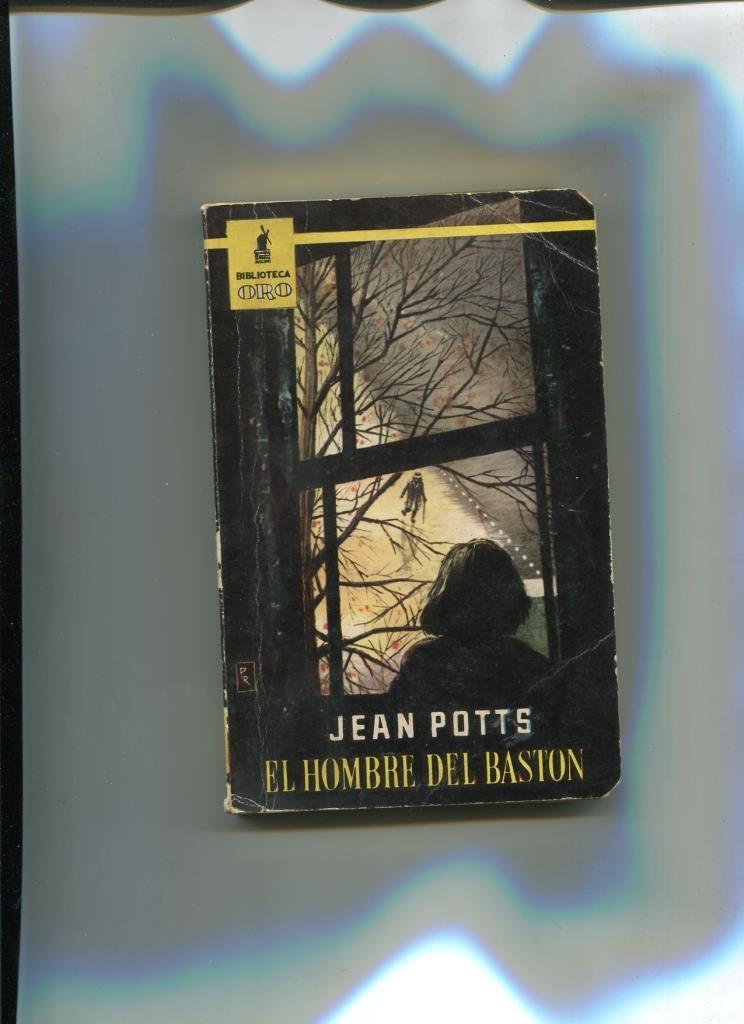 Biblioteca Oro numero 415: El hombre del baston (edicion 1960)