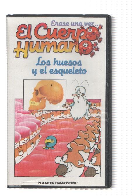 Serie VHS: Erase una vez EL CUERPO HUMANO, Numero 09: LOS HUESOS Y EL ESQUELETO