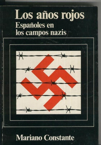 Los años rojos, españoles en los campos nazis