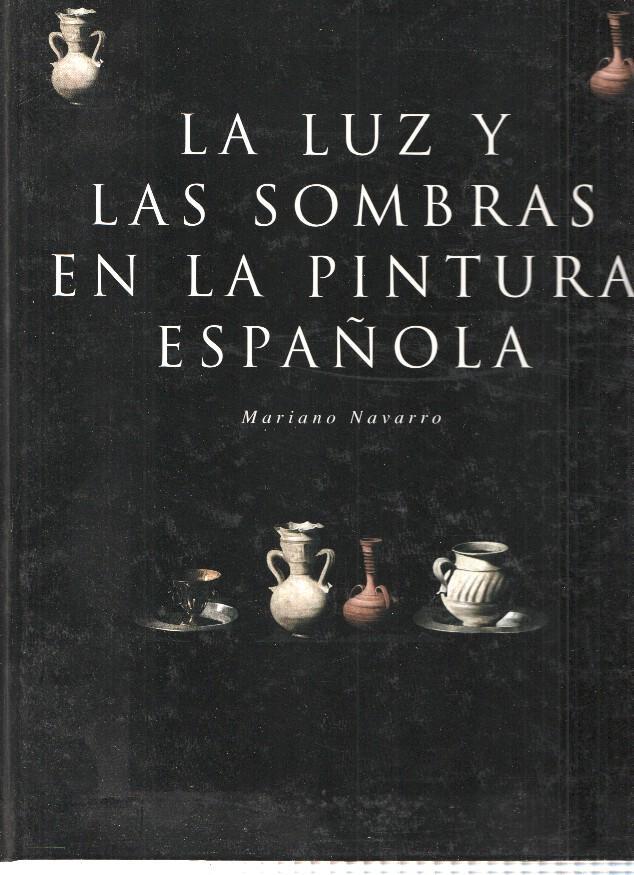 La luz y las sombras en la pintura Española