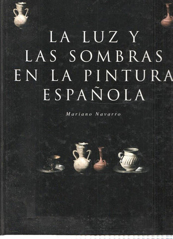 La luz y las sombras en la pintura Española